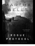 Martha Wells: Rogue Protocol