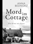 Anna Bednorz: Mord im Cottage